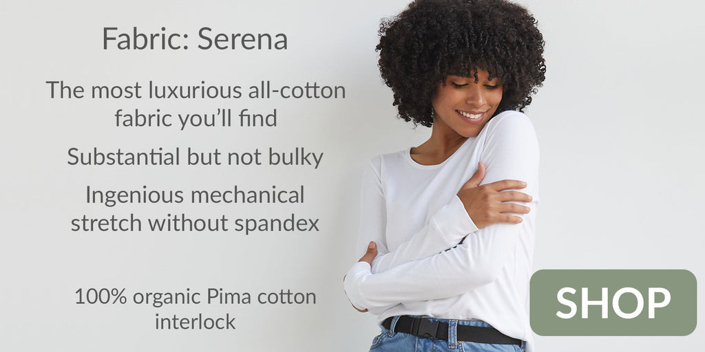 100% organic pima cotton clothing for women and men | fair trade | ethically made | all-cotton